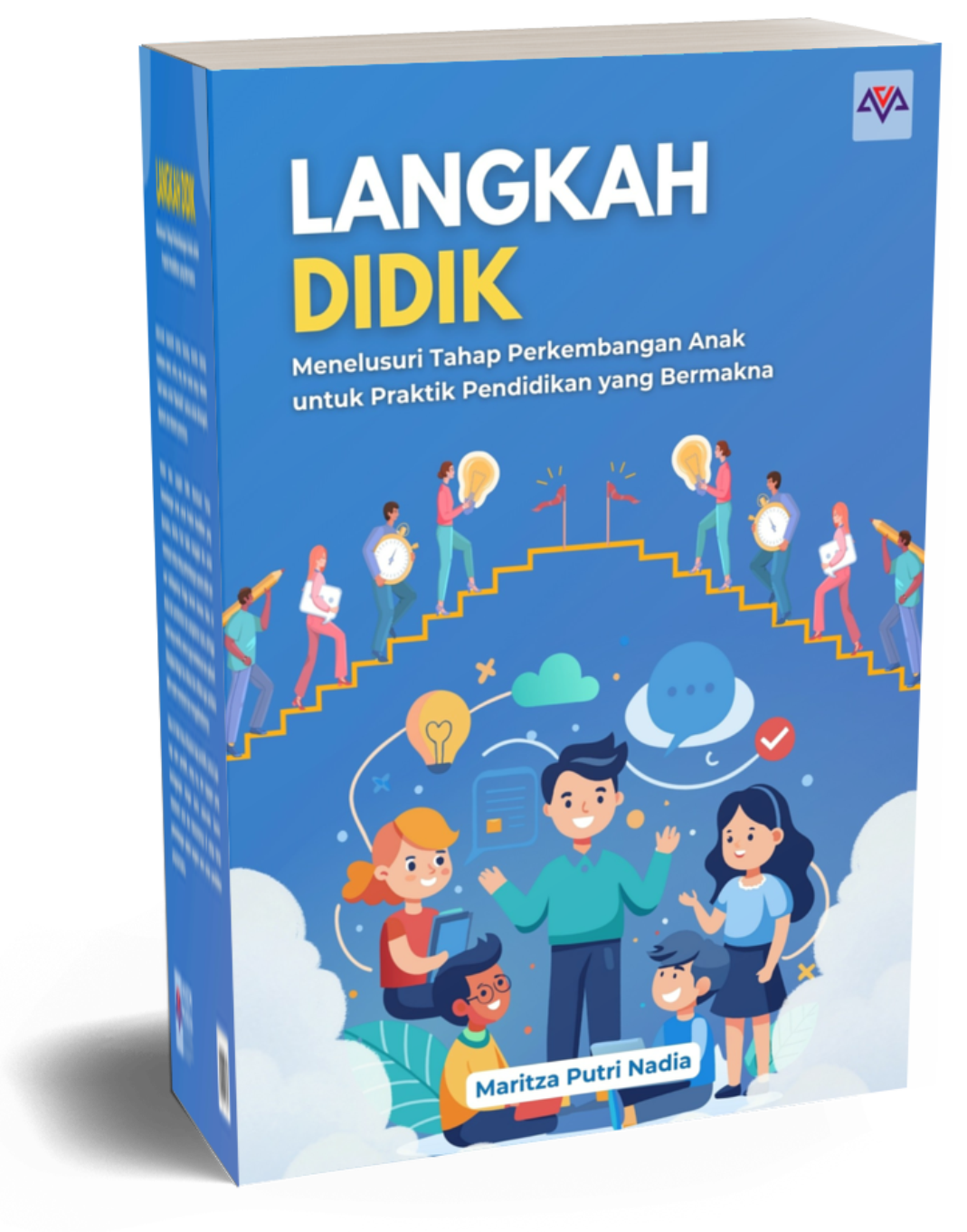LANGKAH DIDIK: Menelusuri Tahap Perkembangan Anak untuk Praktik Pendidikan yang Bermakna